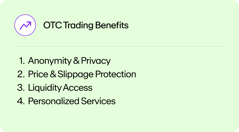 Benefits of trading crypto over-the-counter (OTC)